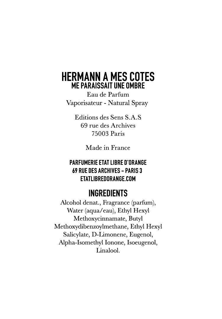 HERMANN A MES COTES ME PARAISSAIT UNE OMBRE Eau de Parfum 100ml